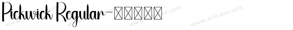 Pickwick Regular字体转换